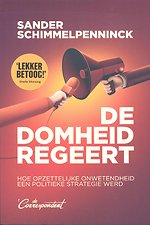 De domheid regeert