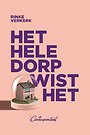 Het hele dorp wist het Het hele dorp wist het