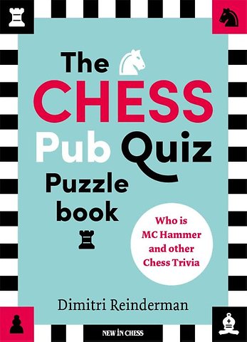 The Chess Pub Quiz Puzzle Book