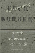 12 regels voor opvoeden met autoriteit