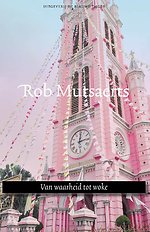 Van waarheid tot woke