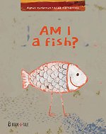 Am I a fish?