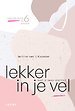 Lekker in je vel Lekker in je vel