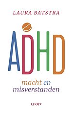 ADHD macht en misverstanden