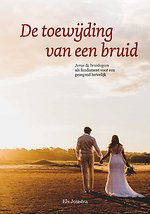 De toewijding van een bruid