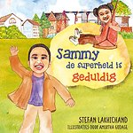 Sammy de superheld is geduldig