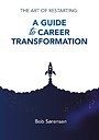 A guide to career transformation A guide to career transformation
