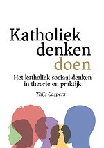 Katholiek denken doen