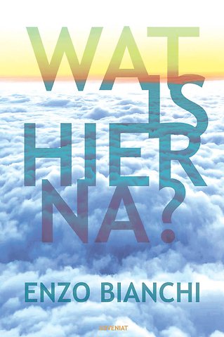 Wat is hierna?