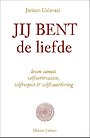 Jij bent de liefde Jij bent de liefde