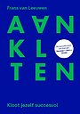 Aankloten - Kloot jezelf succesvol
