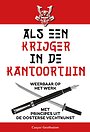 Als een krijger in de kantoortuin