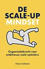 De scale-up mindset De scale-up mindset