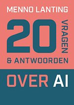 20 vragen en antwoorden over AI