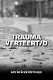 Trauma verteert/d