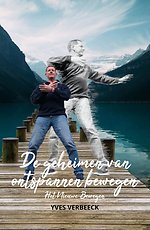 De geheimen van ontspannen bewegen