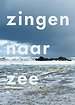 Zingen naar zee