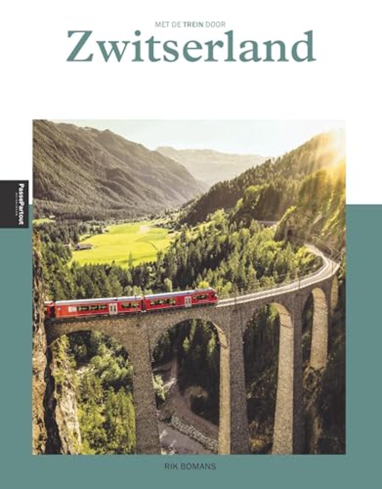 Met de trein door Zwitserland