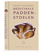 Groot handboek medicinale paddenstoelen