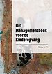 Het Managementboek voor de Kinderopvang Het Managementboek voor de Kinderopvang