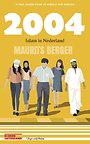 2004. De toekomst van islam in Nederland 2004. De toekomst van islam in Nederland