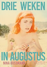 Drie weken in augustus