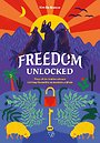 Freedom Unlocked Freedom Unlocked
