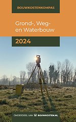 BouwkostenKompas Grond-, Weg en Waterbouw 2024