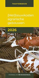 (Her)bouwkosten agrarische gebouwen 2026