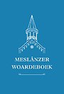 Meslânzer Woardeboek