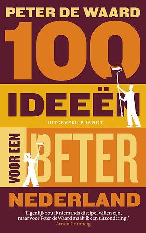 100 ideeën voor een beter Nederland
