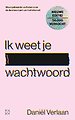 Ik weet je wachtwoord Ik weet je wachtwoord