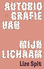 Autobiografie van mijn lichaam Autobiografie van mijn lichaam