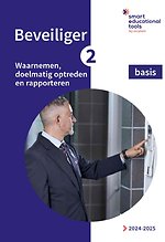 Beveiliger 2: Waarnemen, doelmatig optreden en rapporteren basis