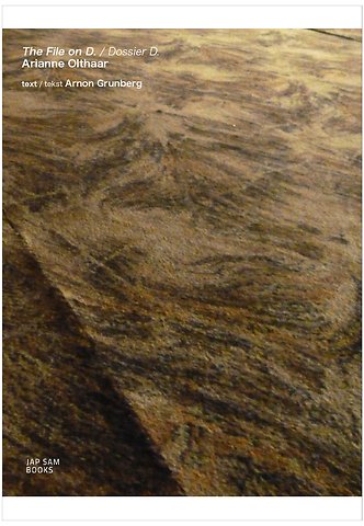 The File on D. / Dossier D. - Arianne Olthaar