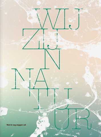Wij zijn natuur