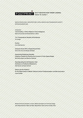 Footprint 36: Who’s Stupid Now: Architecture, Intelligence and Transdisciplinarity