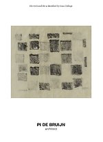 Pi de Bruijn - architect. His work and life as described by Hans Ibelings