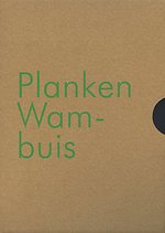 Planken Wambuis en Het Deelerwoud