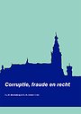 Corruptie, fraude en recht Corruptie, fraude en recht
