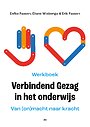 Werkboek Verbindend Gezag in het basisonderwijs Werkboek Verbindend Gezag in het basisonderwijs