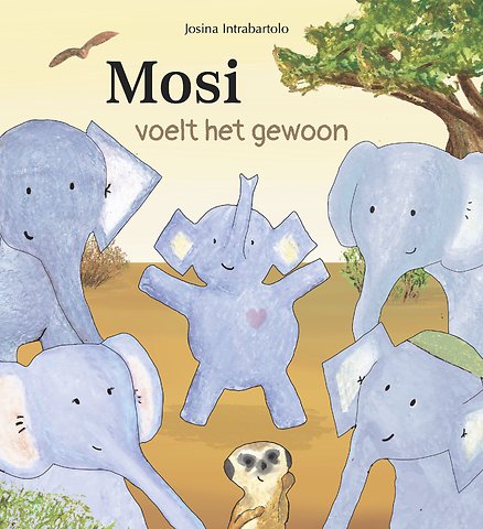 Mosi voelt het gewoon