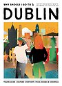 Why Should I Go To Dublin