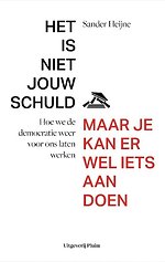 Het is niet jouw schuld, maar je kan er wel iets aan doen