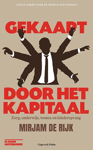 Gekaapt door het kapitaal
