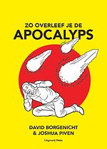 Zo overleef je de apocalyps