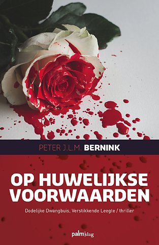 Op Huwelijkse Voorwaarden