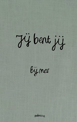 Jij bent jij