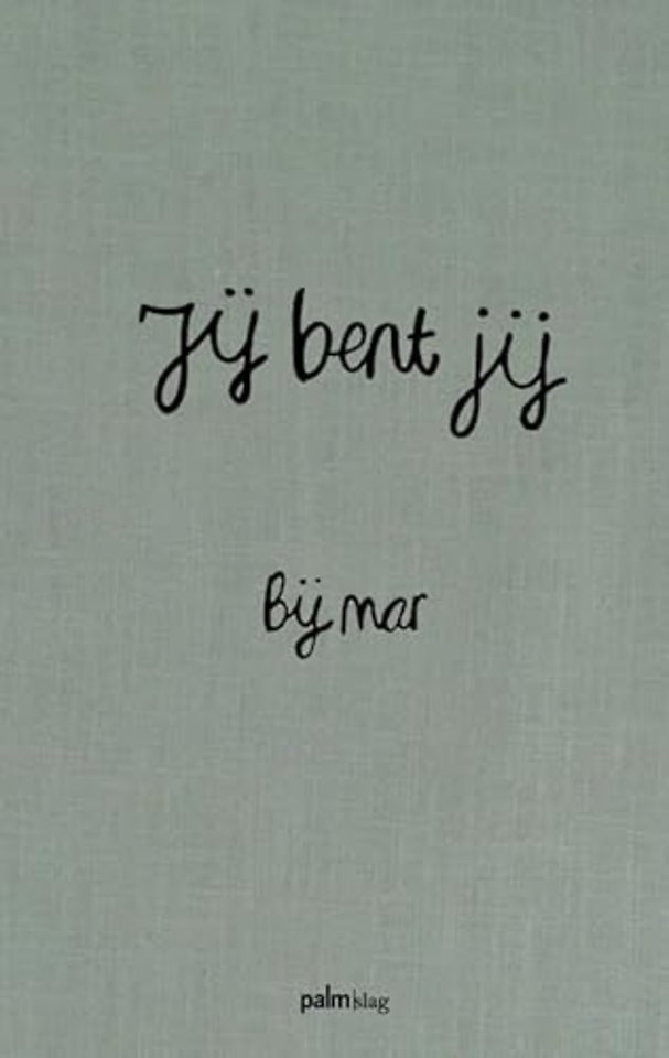 Jij bent jij