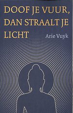 Doof je vuur, dan straalt je licht